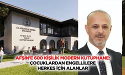 Afşin’e 600 Kişilik Modern Kütüphane: Çocuklardan Engellilere Herkes İçin Alanlar