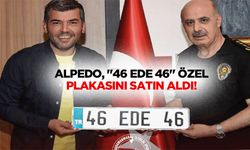 Alpedo, "46 EDE 46" özel plakasını satın aldı!