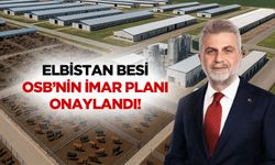 Elbistan besi OSB’nin imar planı onaylandı!
