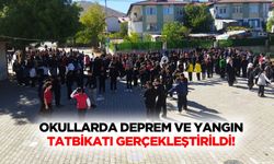 Okullarda deprem ve yangın tatbikatı gerçekleştirildi!