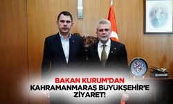 Bakan Kurum’dan Kahramanmaraş Büyükşehir’e ziyaret!