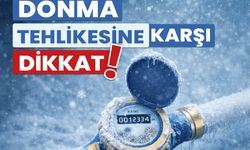 Su Sayaçları ve Tesisatlarda Donma Riskine Dikkat!