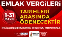 Onikişubat Belediyesi’nden Emlak Vergisi hatırlatması!