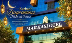 Kahramanmaraş’ta Bayram Tatili: Markasi Otel’den Özel Bayram Mesajı