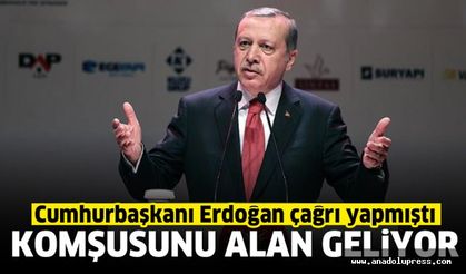 Erdoğan'ın çağrısı karşılık buldu! Komşusunu alan geliyor