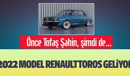 2022 Model Renault Toros Geliyor