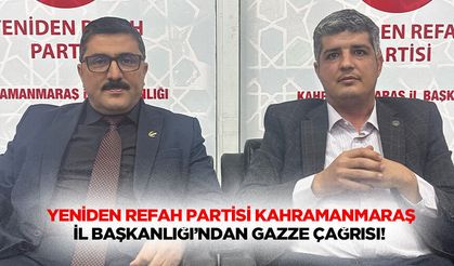 Yeniden Refah Partisi Kahramanmaraş İl Başkanlığı’ndan Gazze çağrısı!