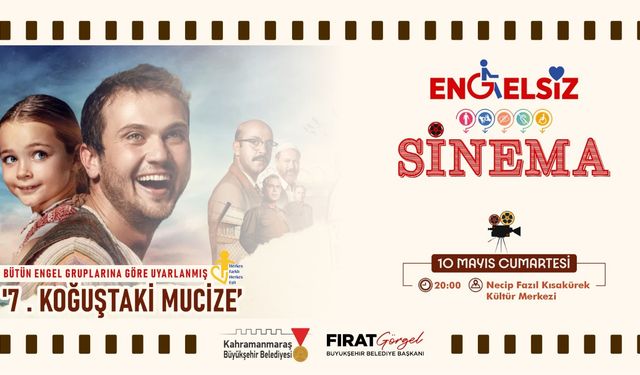Kahramanmaraş Büyükşehirden “Engelsiz Sinema”