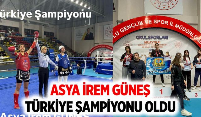 Asya İrem Güneş Türkiye Şampiyonu Oldu!