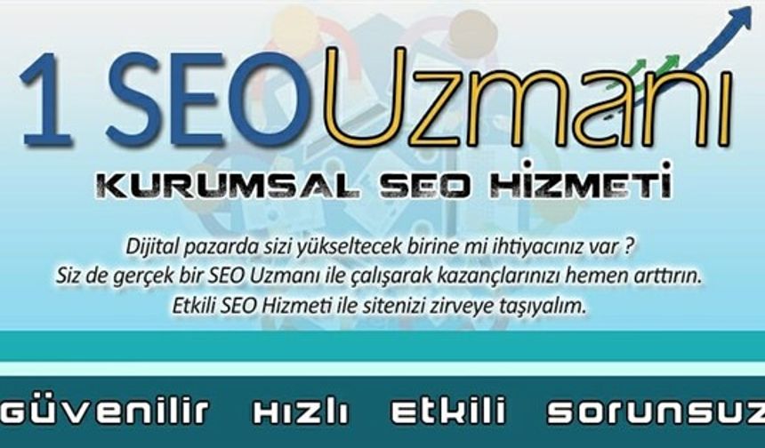 1 SEO Uzmanı - Kurumsal SEO Ajansı