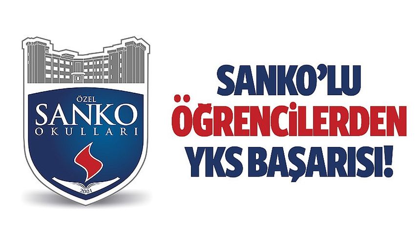 SANKO’lu Öğrencilerden YKS Başarısı!