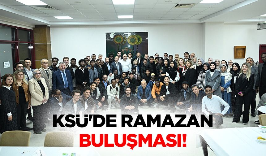 KSÜ'de Ramazan buluşması!