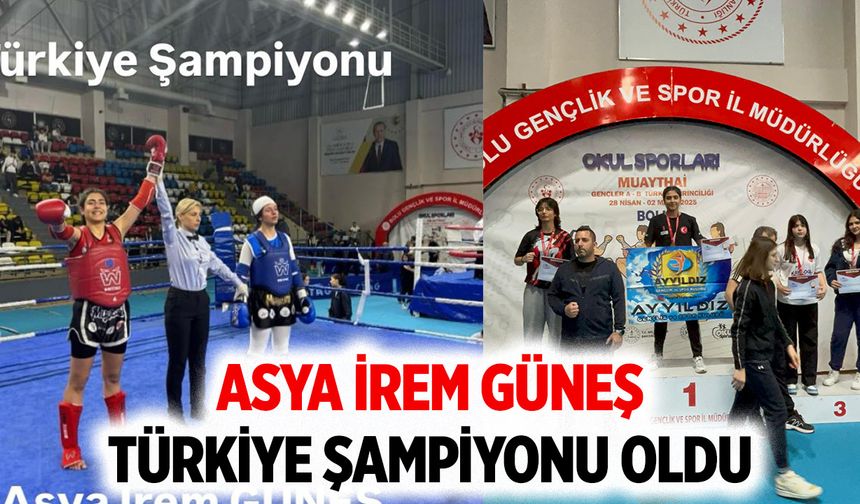 Asya İrem Güneş Türkiye Şampiyonu Oldu!