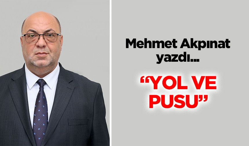 Yol ve Pusu