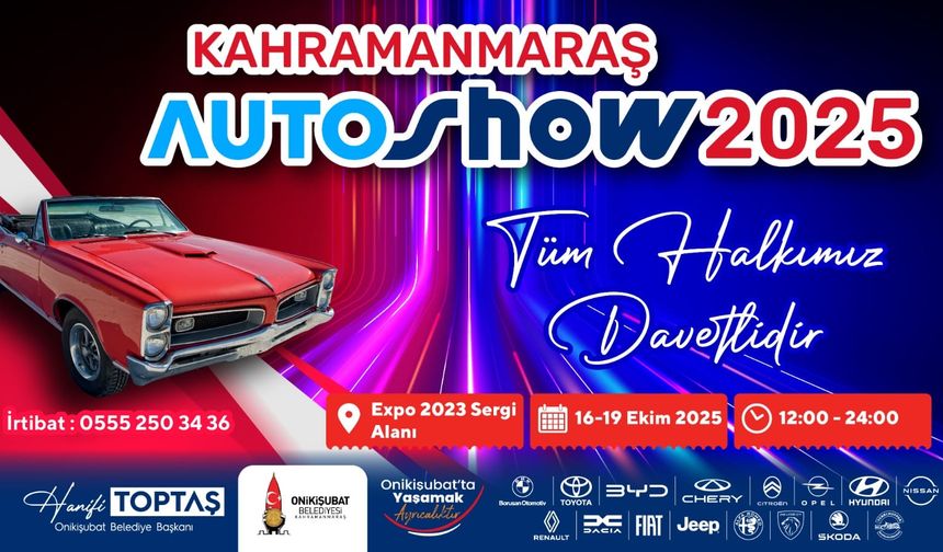 Bölgenin en büyük Auto Show’u Kahramanmaraş’ta başlıyor!